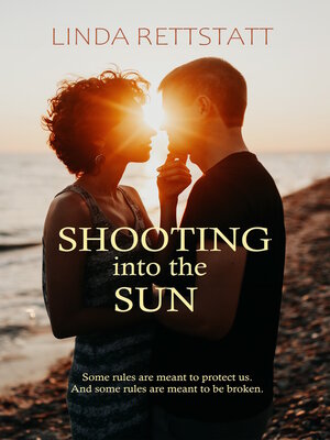cover image of Shooting into the Sun